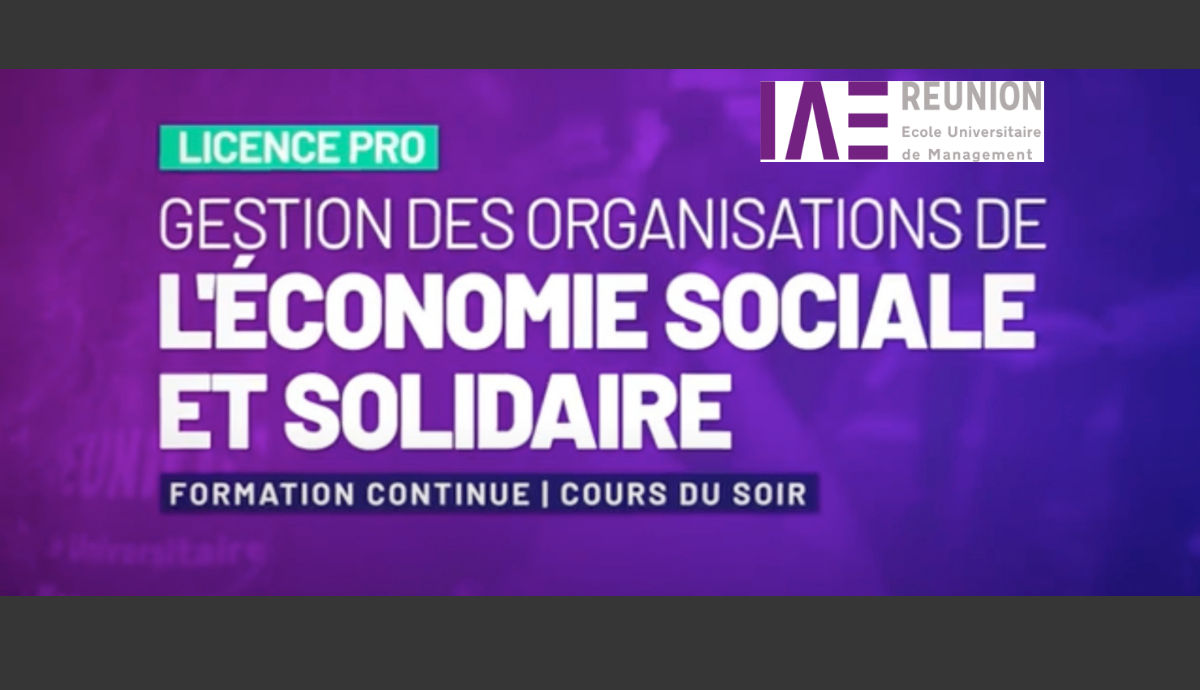 Licence Pro Gestion des Organisations de l'Economie Sociale et Solidaire (GOESS) | Source : CRESS de La Réunion - www.cress-reunion.com