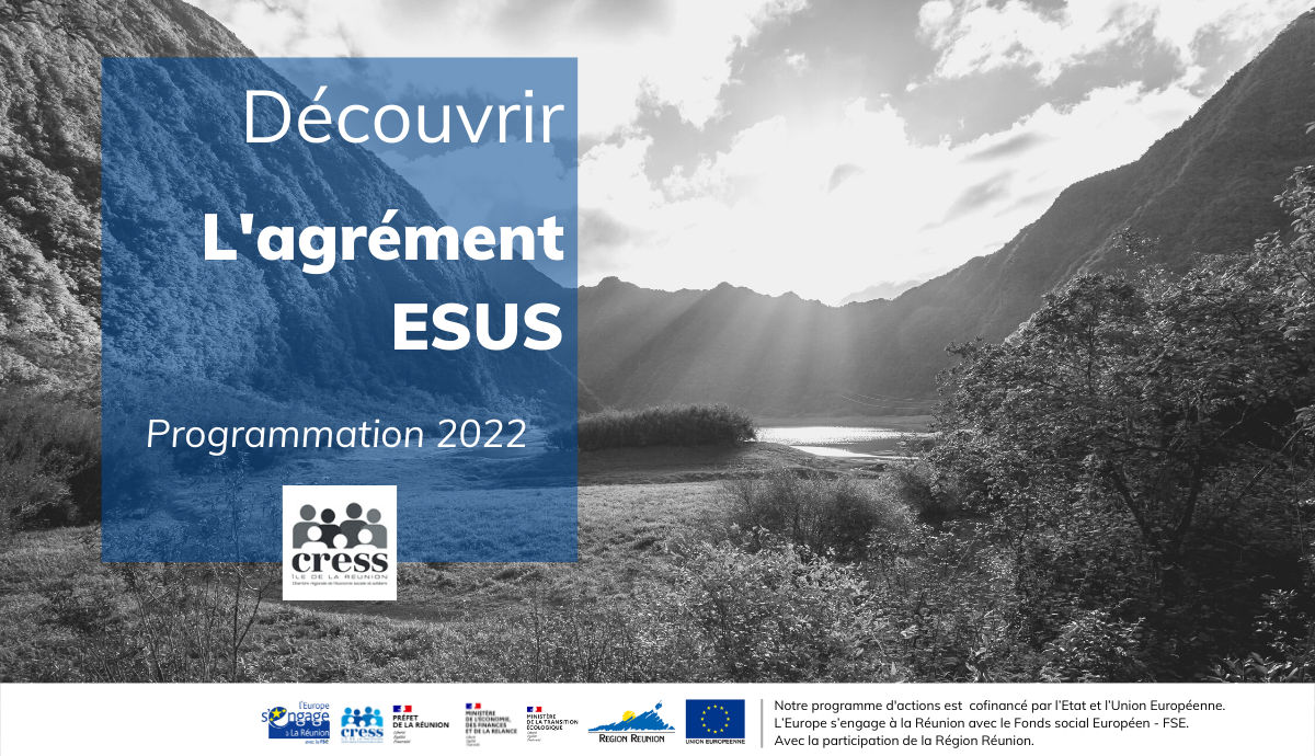 Découvrir l'Agrément ESUS - Programmation 2022 | Source : CRESS de La Réunion - www.cress-reunion.com