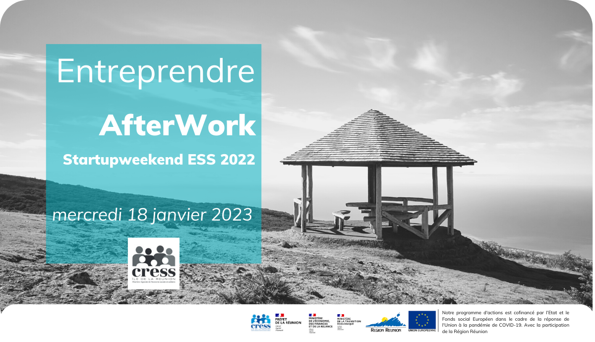 Afterwork - Edition Startupweekend ESS 2022 | Source : CRESS de La Réunion - www.cress-reunion.com