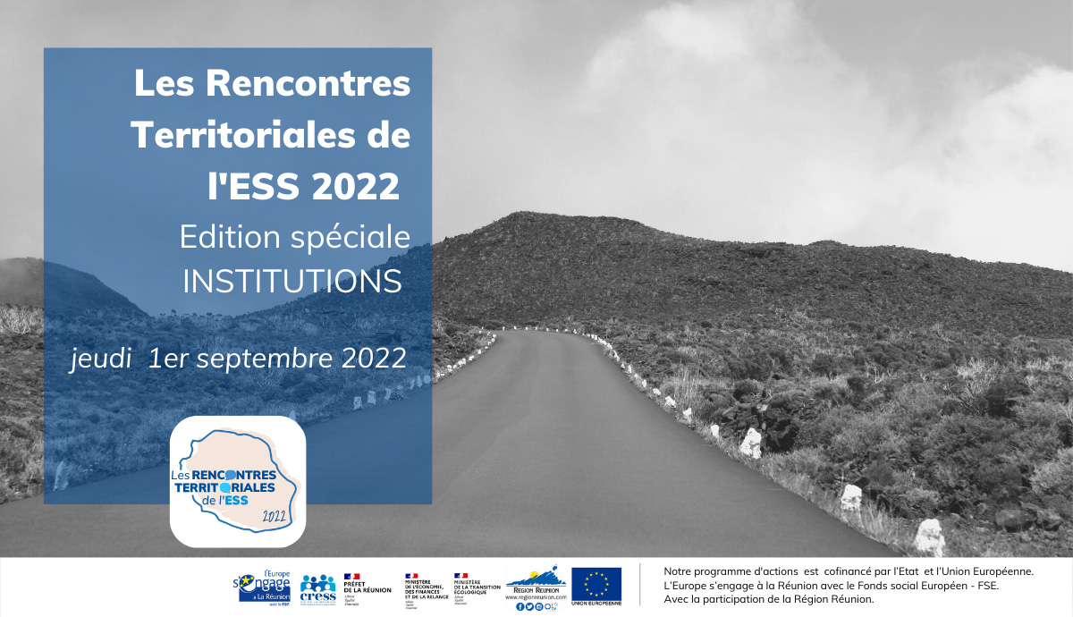 Les Rencontres territoriales de l’ESS 2022 - Edition Spéciale Institutions | Source : CRESS de La Réunion - www.cress-reunion.com
