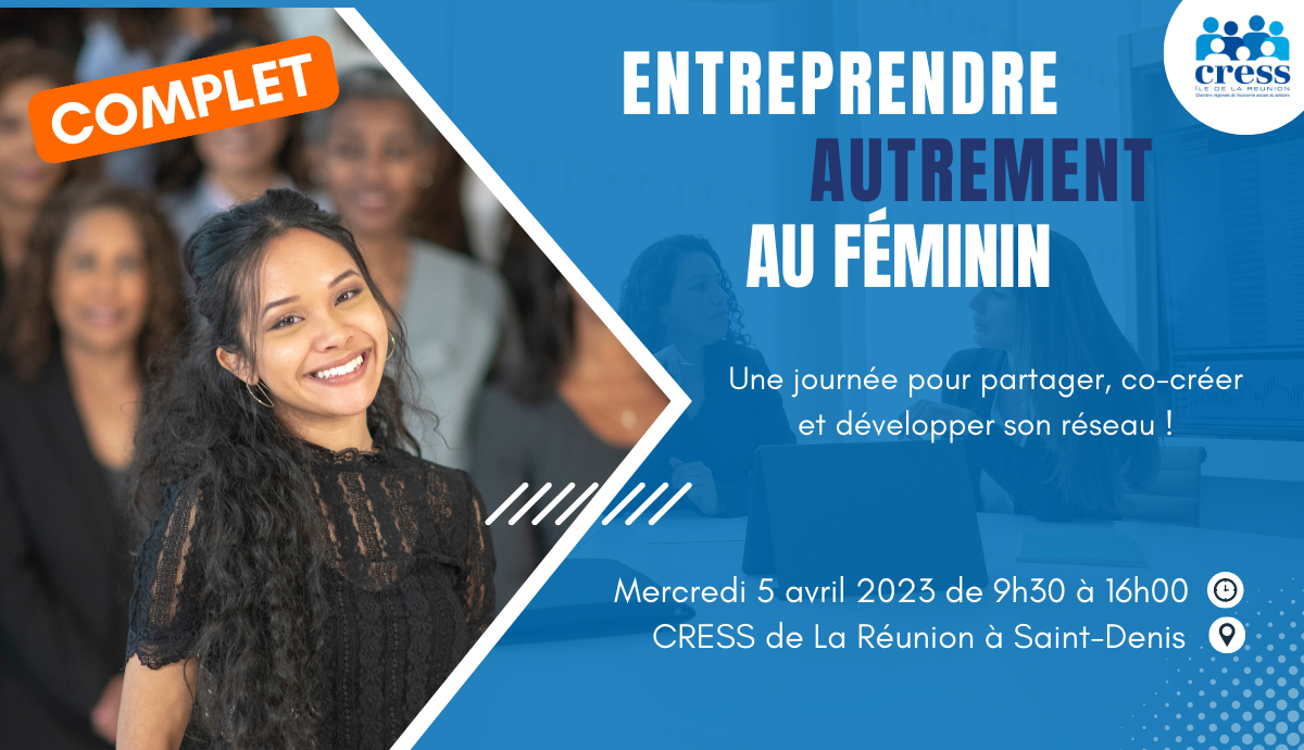 Entreprendre autrement au Féminin | Source : CRESS de La Réunion - www.cress-reunion.com