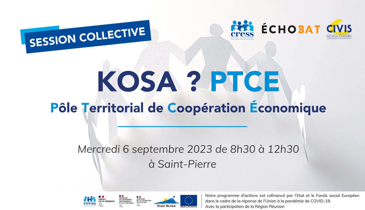 6 septembre 2023 - Session collective - KOSA PTCE (Pôle Territorial de Coopération Économique) | Source : CRESS de La Réunion - www.cress-reunion.com