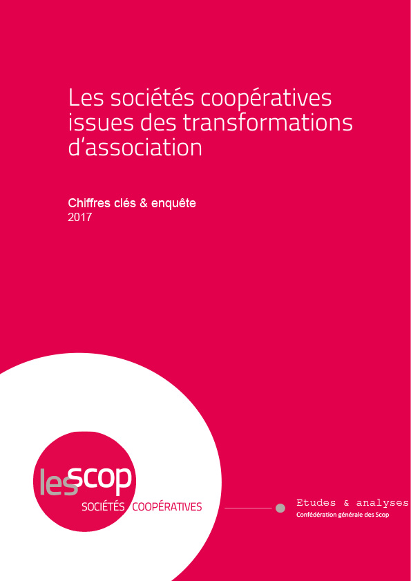 Les sociétés coopératives issues de transformations d’association (2017) 