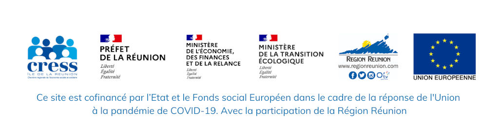 Logo des financeurs - L'Europe s'engage avec le FSE | CRESS de La Réunion | Etat | Ministère de l'Economie, des Finances, et de la Relance | Ministère de la Transition Ecologique | Région Réunion | FEDER