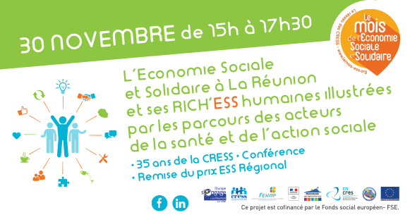30 novembre 2017 de 15H à 17H30 - L'Economie Sociale et Solidaire à la Réunion et les RICH'ESS humaines illustrées par les parcours des acteurs de la santé et de l'action sociale
